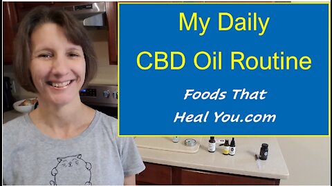 My Daily CBD Oil Routine