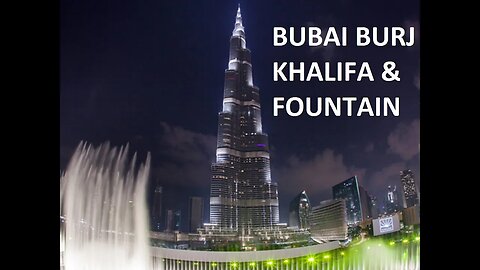 Dubai Burj Khalifa, Dubai Fountain