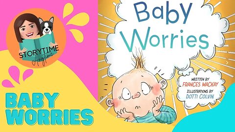 Baby Worries by Frances Mackay- Australian Kids book read aloud