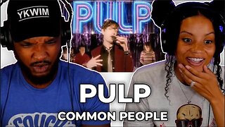 🎵 Pulp - Common People REACTION