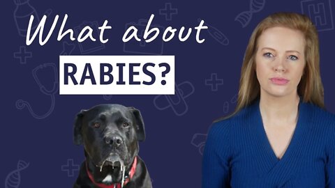 What About Rabies? | Dr. Sam Bailey