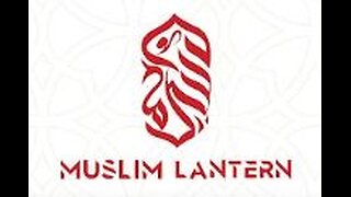 Talking to Muslims 220: My discussion with the Muslim Lantern (1 of 2)