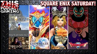Square Enix Saturday: Final Fantasy IX, XIV, Dissidia 012, Dragon Quest II, III & Forspoken?