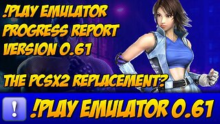 Play!, the emulator that will replace PCSX2? Progress 0.61 | 38% of games playable