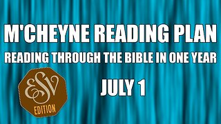 Day 182 - July 1 - Bible in a Year - ESV Edition