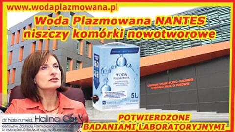 Woda Plazmowana NANTES Przebadana Laboratoryjnie Komórki nowotworowe obumierają