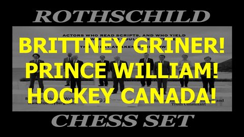 PRINCE WILLIAM, BRITTNEY GRINER, AND HOCKEY CANADA SEX SCANDAL COVERUP ALL BROKEN DOWN AND EXPOSED!