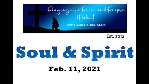 Soul & Spirit | Zari Banks, M.Ed | Feb. 11, 2021 - PWPP