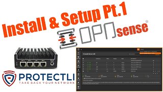 OPNsense Install & Setup Pt.1 Protectli FW4B Unit
