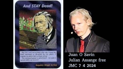 JUAN O SAVIN- Julian Assange A Hero & Titanic Event- JMC 7 4 2024