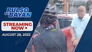 LIVE | Pulso ng Bayan kasama sina Admar Vilando at Mj Mondejar | Aug. 29, 2023