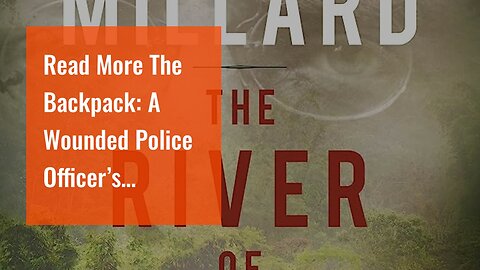 Read More The Backpack: A Wounded Police Officer’s Struggle with the Burden All Cops Share