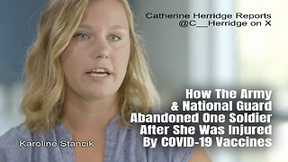 How The Army & National Guard Abandoned One Soldier After She Was Injured By COVID-19 Vaccines