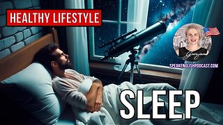 273 Healthy Lifestyle - Sleep