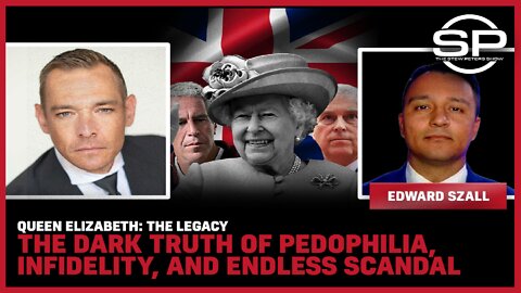 Queen Elizabeth: The Legacy: The Dark Truth of Pedophilia, Infidelity, and Endless Scandal