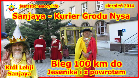Sanjaya - Kurier Grodu Nysa Bieg 100 km do Jesenika i z powrotem FRAGMENT