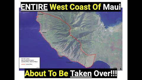 ENTIRE West Coast Of Maui About To Be Taken Over!!!