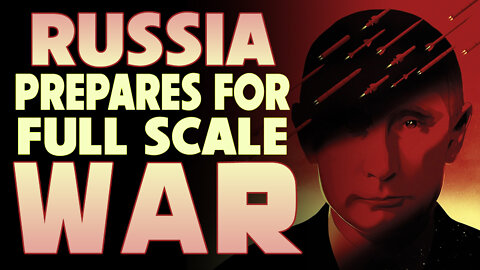 Russia Prepares for Full Scale War 10/04/2022