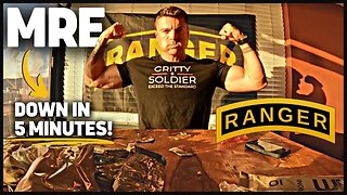 Ranger School: Eating an MRE in 5 Minutes