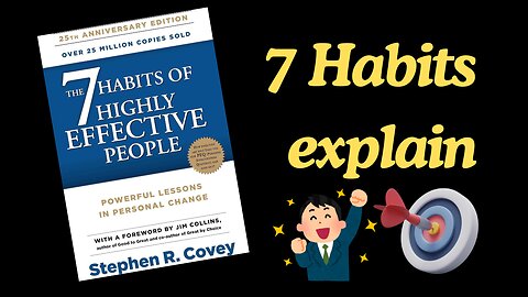 How The 7 Habits of Highly Effective People Can Change Your Life!
