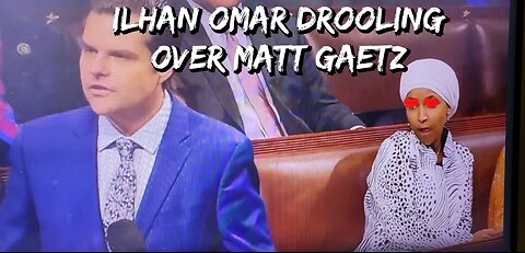 Ilan Omar Ogling Matt Gaetz