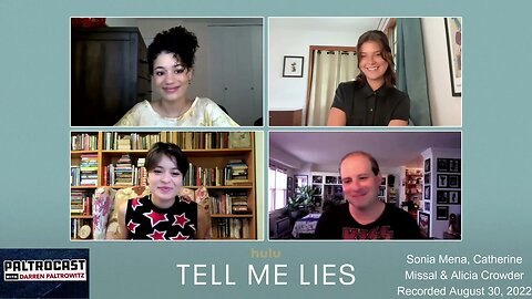 Sonia Mena, Catherine Missal & Alicia Crowder ("Tell Me Lies") interview with Darren Paltrowitz