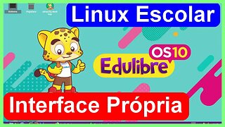 EdulibreOS Linux Educacional com Interface própria. Innova Desktop (Desenvolvido em Gambas3)