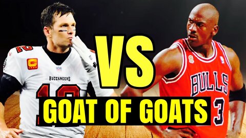 Tom Brady Vs Michael Jordan | Who is the GOAT of GOATs?