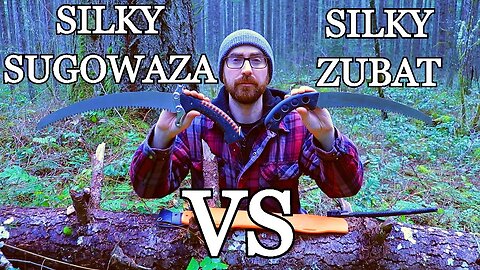 Silky Sugowaza VS Silky Zubat Review, Comparison for Bushcraft