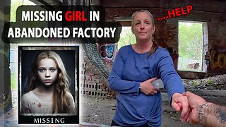 SEARCHING FOR A MISSING GIRL IN A HAUNTED ABANDONED FACTORY!