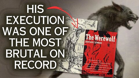 Morbid History | Peter Stumpp, the Devil and the Werewolf Trials of Europe