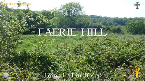 The Faerie Hill