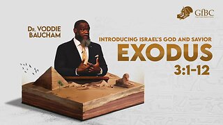 Introducing Israel's God and Savior -- Voddie Baucham