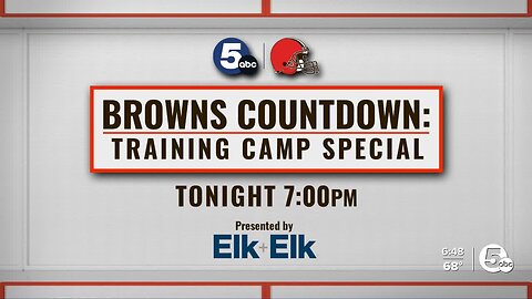 'Browns Countdown: Training Camp Special’ airs Thursday night on News 5