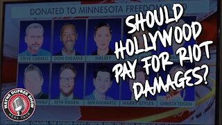Should Hollywood Actors That Bailed Out Protesters Pay For Riot Damages