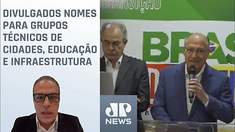 Alckmin anuncia mais 61 nomes para a equipe do governo de transição; Scaff comenta