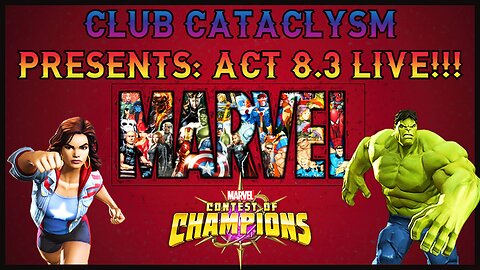 Act 8.3 Completion Live!!! @ Club Cataclysm!!! #mcoc #contestofchampions