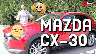 Mazda CX-30: ☺️The Good, 🙃The Bad, and 😛The Ugly. Should you buy one? Honest review | LiveFEED® Auto