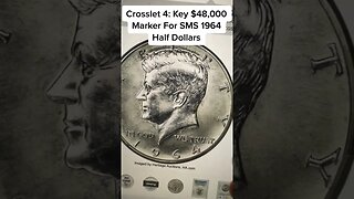 $48,000 HALF DOLLAR FROM 1964: CROSSLET 4 MARKER