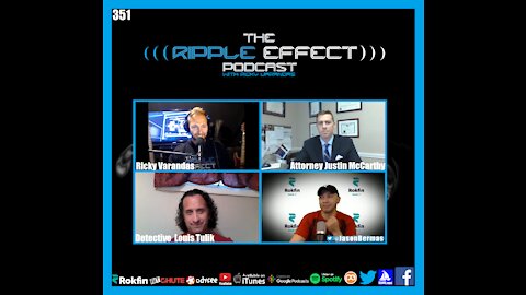 The Ripple Effect Podcast #351 (Justin McCarthy, Jason Bermas & Lou Tulik | Fighting Mandates)