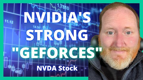 NVIDIA 2022: Strong "GeForces" in High-Growth Industries