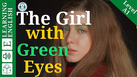 learn english through story for beginners 🍁 The Girl with Green Eyes