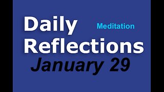 Daily Reflections Meditation Book – January 29 – Alcoholics Anonymous - Read Along