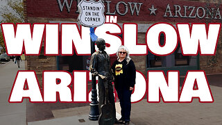 Standin' on a Corner in Winslow, Arizona | RV New Adventures