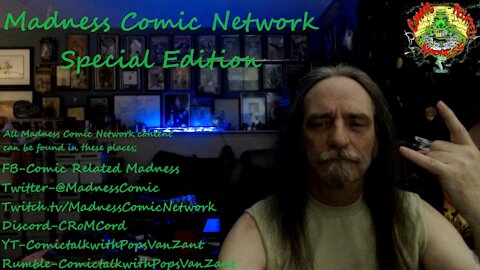 Madness Special Edition w/Pops Van Zant..."The Radiant" 2pm est 9/29/21