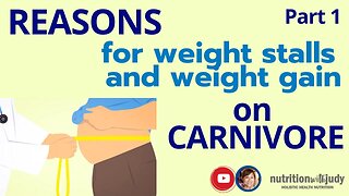 Weight Stalls and Weight Gain on Carnivore - Part 1