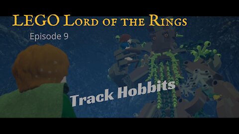 Lego Lord of the Rings Ep9: Track Hobbits