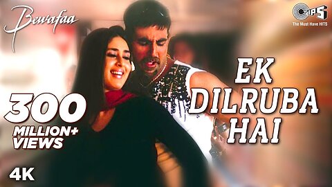 Ek Dilruba Hai - Video Song | Bewafaa | Akshay Kumar & Kareena Kapoor | Udit Narayan