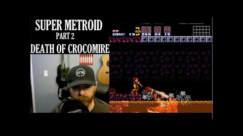 Super Metroid Part 2 - Death of Crocomire