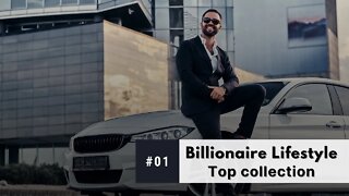 BILLIONAIRE Luxury Lifestyle 💲 Rich Entrepreneur Motivation 💲 #1